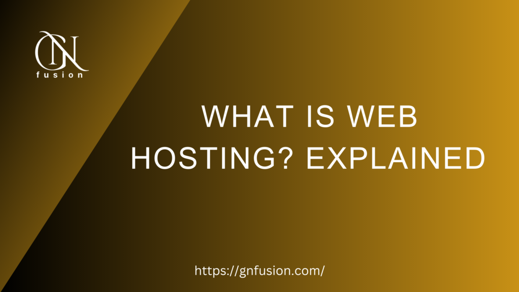 What is Web Hosting? Explained