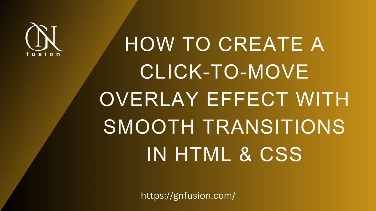 Create a Click-to-Move Overlay with Smooth Transitions